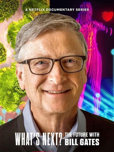 مسلسل What’s Next The Future with Bill Gates الموسم الاول الحلقة 2 مترجمة