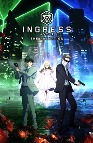 انمي Ingress the Animation الموسم الاول الحلقة 2 مترجمة